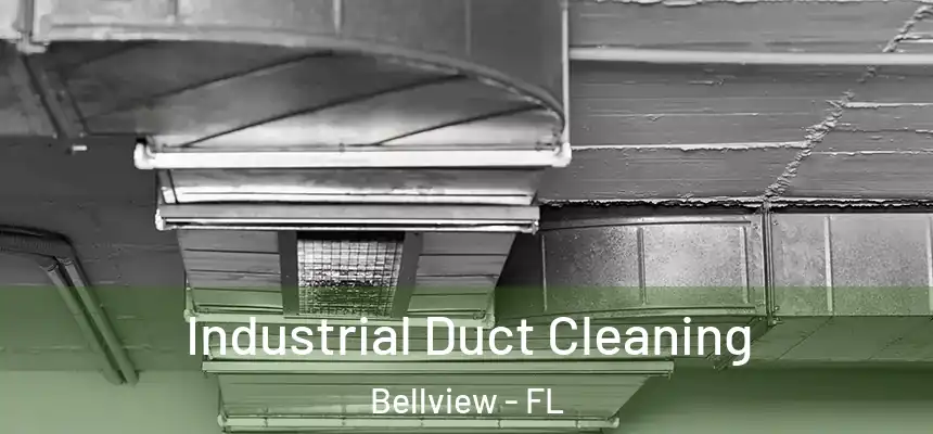 Industrial Duct Cleaning Bellview - FL